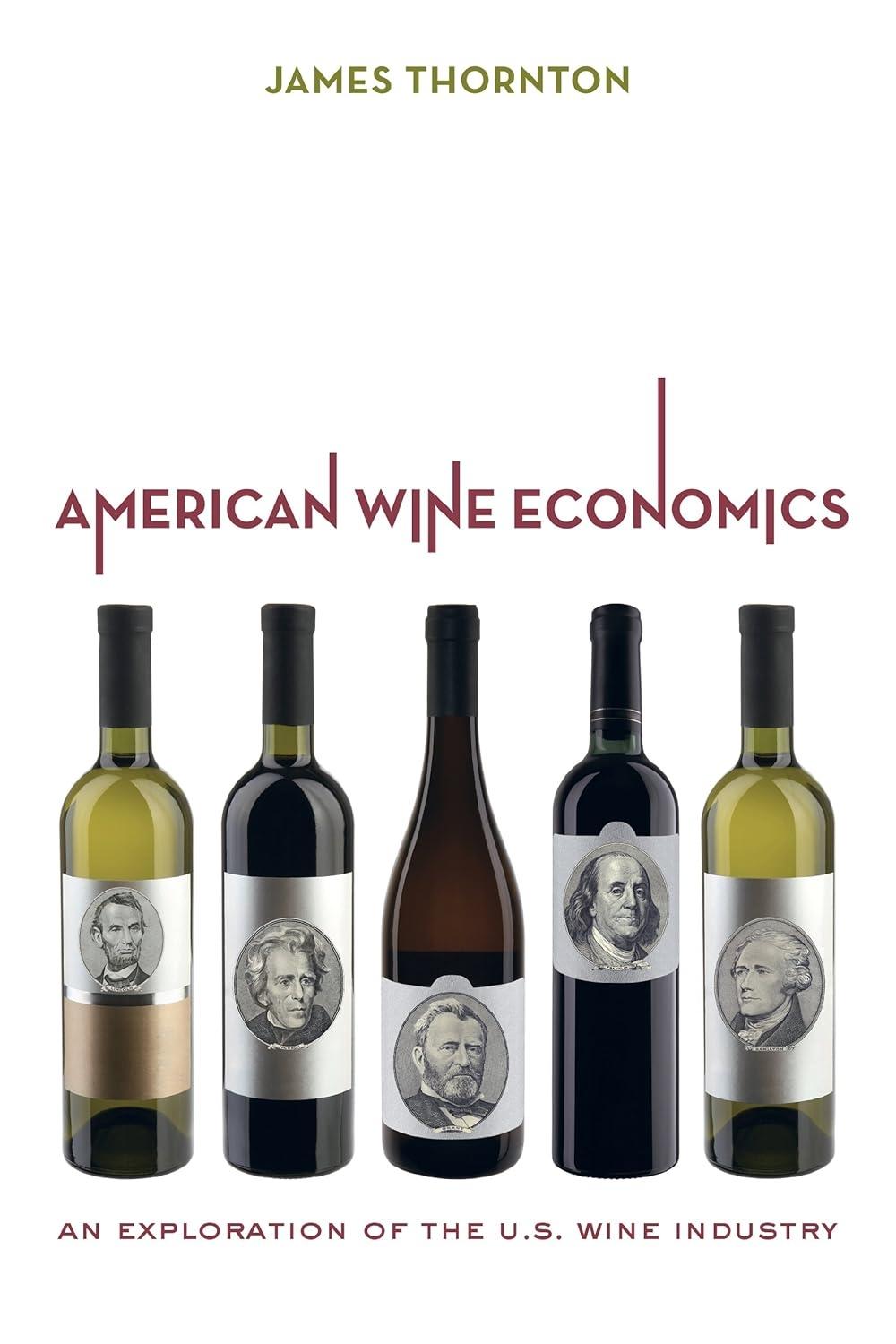 American Wine Economics: An Exploration of the U.S. Wine Industry, 1st Edition - FULL INSTANT DOWNLOAD | PDF DOCX EPUB