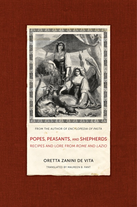 Popes, Peasants, and Shepherds: Recipes and Lore from Rome and Lazio, 1st Edition - FULL INSTANT DOWNLOAD | PDF DOCX EPUB