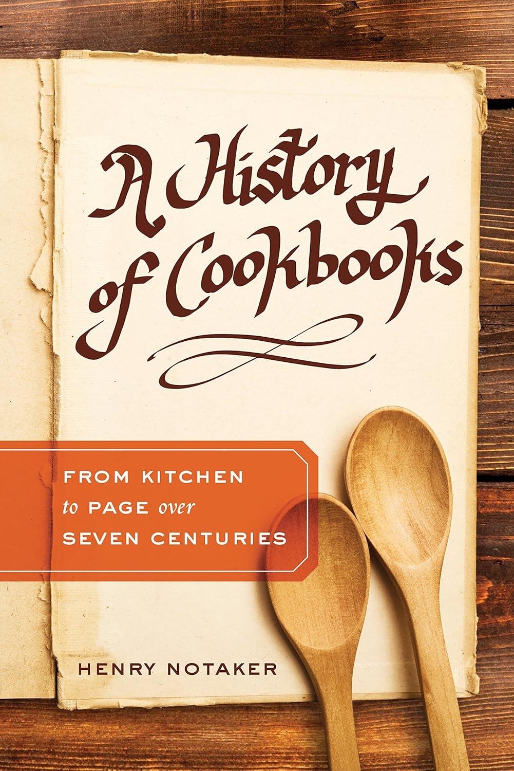 A History of Cookbooks: From Kitchen to Page over Seven Centuries, 1st Edition - FULL INSTANT DOWNLOAD | PDF DOCX EPUB