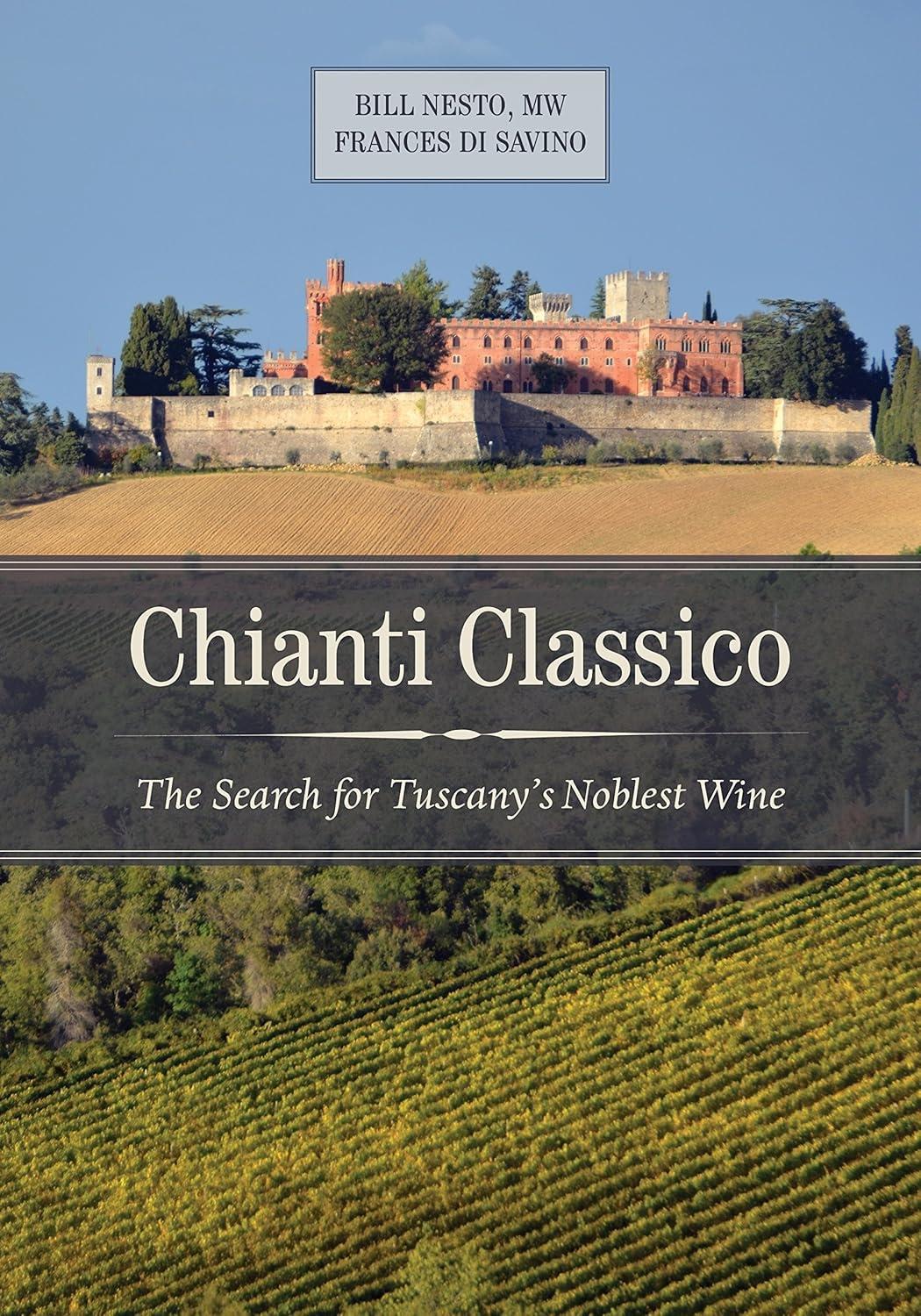 Chianti Classico: The Search for Tuscany's Noblest Wine, 1st Edition - FULL INSTANT DOWNLOAD | PDF DOCX EPUB