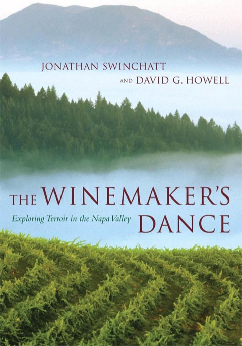 The Winemaker’s Dance: Exploring Terroir in the Napa Valley, 1st Edition - FULL INSTANT DOWNLOAD | PDF DOCX EPUB