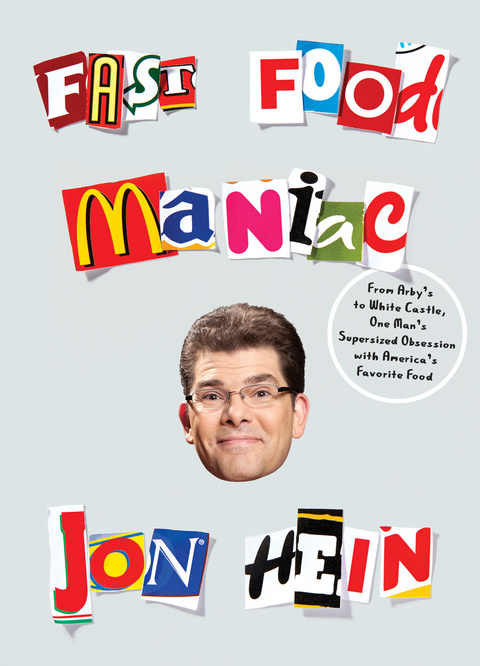 Fast Food Maniac: From Arby's to White Castle, One Man's Supersized Obsession with America's Favorite Food - FULL INSTANT DOWNLOAD | PDF DOCX EPUB