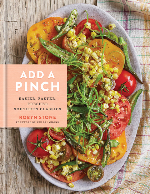Add a Pinch: Easier, Faster, Fresher Southern Classics: A Cookbook - FULL INSTANT DOWNLOAD | PDF DOCX EPUB