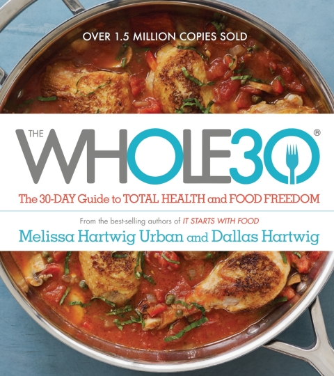 The Whole30: The 30-Day Guide to Total Health and Food Freedom - FULL INSTANT DOWNLOAD | PDF DOCX EPUB