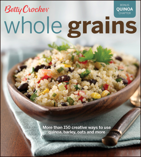 Whole Grains: More Than 150 Creative Ways to Use Quinoa, Barley, Oats, and More - FULL INSTANT DOWNLOAD | PDF DOCX EPUB