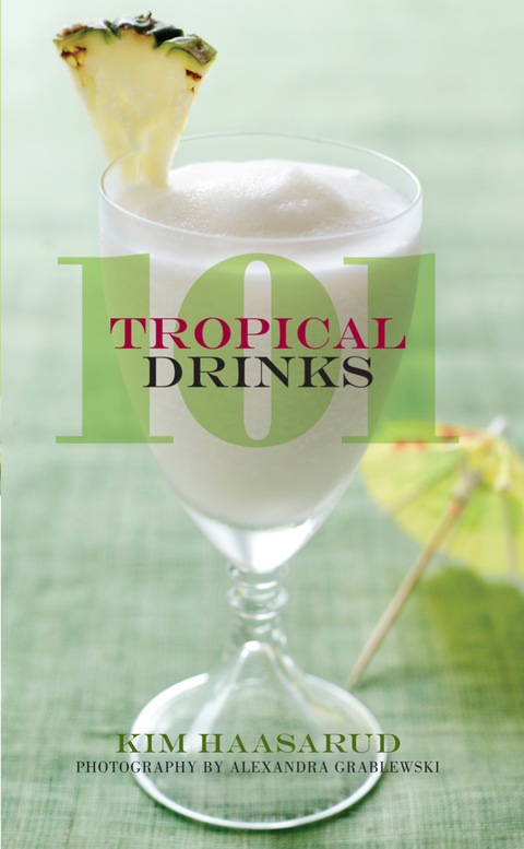 101 Tropical Drinks - FULL INSTANT DOWNLOAD | PDF DOCX EPUB