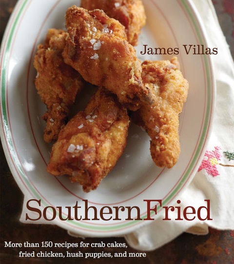Southern Fried: More Than 150 Recipes for Crab Cakes, Fried Chicken, Hush Puppies, and More - FULL INSTANT DOWNLOAD | PDF DOCX EPUB