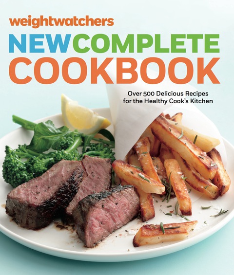 WeightWatchers New Complete Cookbook: Over 500 Delicious Recipes for the Healthy Cook's Kitchen, 5th Edition - FULL INSTANT DOWNLOAD | PDF DOCX EPUB