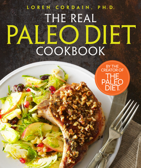 The Real Paleo Diet Cookbook: 250 All-New Recipes from the Paleo Expert - FULL INSTANT DOWNLOAD | PDF DOCX EPUB
