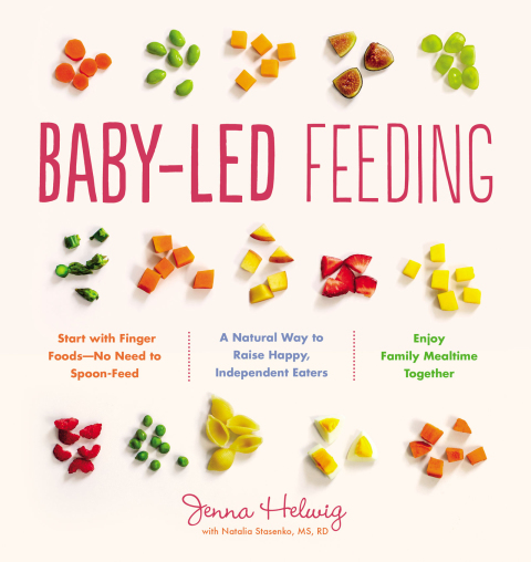 Baby-Led Feeding: A Natural Way to Raise Happy, Independent Eaters - FULL INSTANT DOWNLOAD | PDF DOCX EPUB