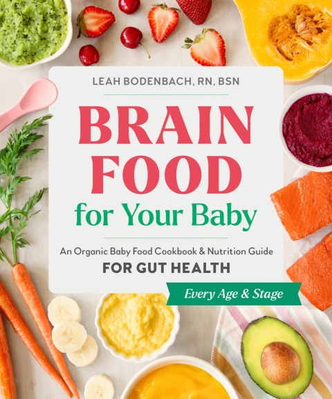 Brain Food for Your Baby: An Organic Baby Food Cookbook and Nutrition Guide for Gut Health - FULL INSTANT DOWNLOAD | PDF DOCX EPUB