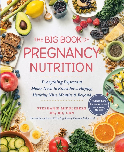 The Big Book of Pregnancy Nutrition: Everything Expectant Moms Need to Know for a Happy, Healthy Nine Months and Beyond - FULL INSTANT DOWNLOAD | PDF DOCX EPUB