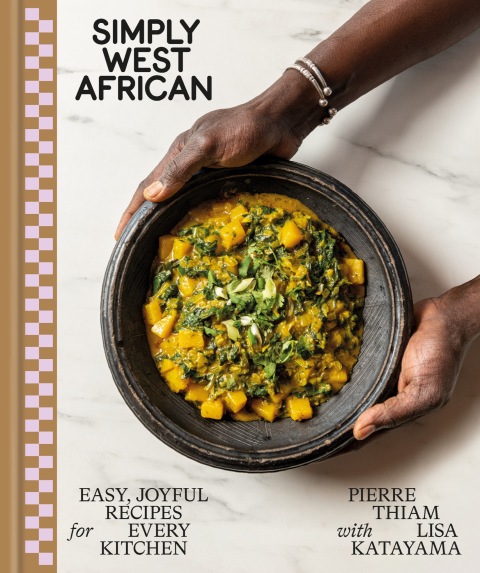 Simply West African: Easy, Joyful Recipes for Every Kitchen: A Cookbook - FULL INSTANT DOWNLOAD | PDF DOCX EPUB