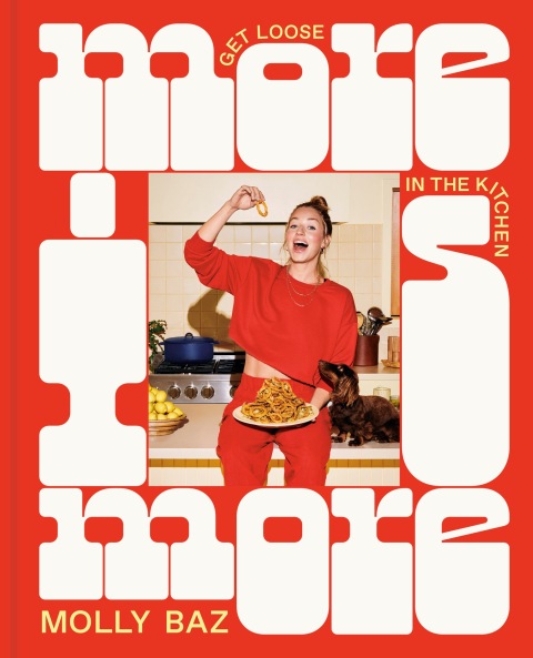 More Is More: Get Loose in the Kitchen: A Cookbook - FULL INSTANT DOWNLOAD | PDF DOCX EPUB