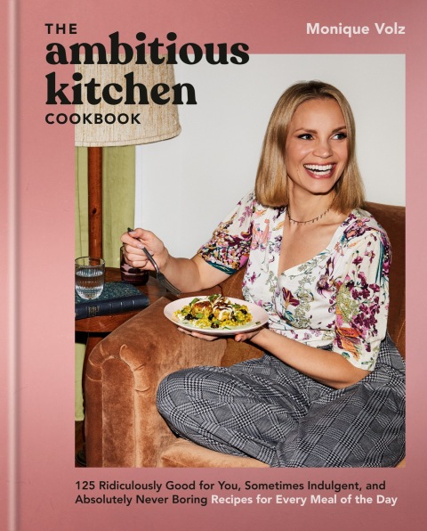 The Ambitious Kitchen Cookbook: 125 Ridiculously Good for You, Sometimes Indulgent, and Absolutely Never Boring Recipes for Every Meal of the Day - FULL INSTANT DOWNLOAD | PDF DOCX EPUB