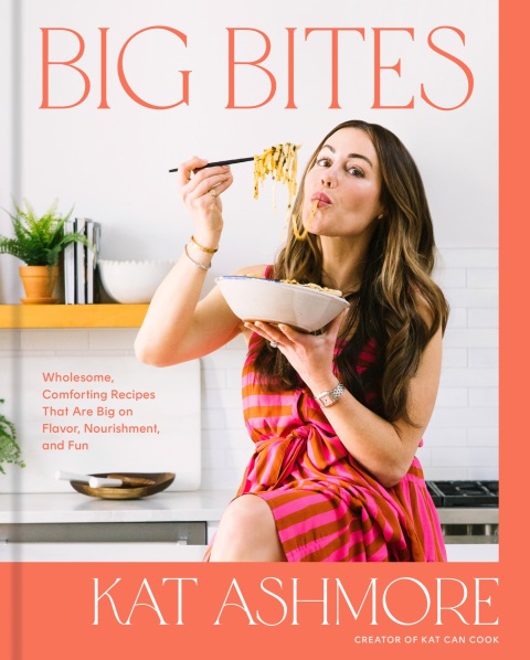 Big Bites: Wholesome, Comforting Recipes That Are Big on Flavor, Nourishment, and Fun: A Cookbook - FULL INSTANT DOWNLOAD | PDF DOCX EPUB