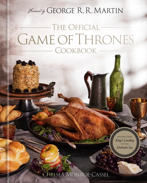 The Official Game of Thrones Cookbook: Recipes from King's Landing to the Dothraki Sea - FULL INSTANT DOWNLOAD | PDF DOCX EPUB