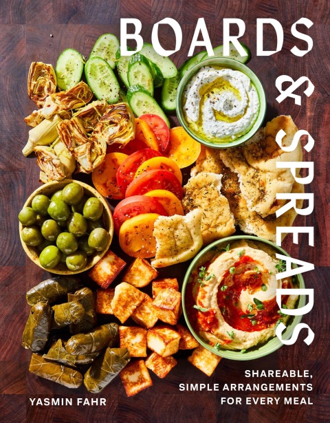 Boards and Spreads: Shareable, Simple Arrangements for Every Meal - FULL INSTANT DOWNLOAD | PDF DOCX EPUB