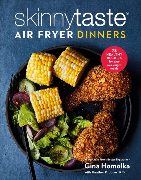 Skinnytaste Air Fryer Dinners: 75 Healthy Recipes for Easy Weeknight Meals: A Cookbook - FULL INSTANT DOWNLOAD | PDF DOCX EPUB
