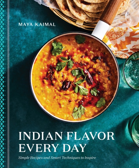 Indian Flavor Every Day: Simple Recipes and Smart Techniques to Inspire: A Cookbook - FULL INSTANT DOWNLOAD | PDF DOCX EPUB