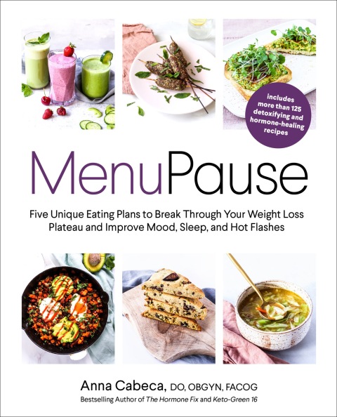MenuPause: Five Unique Eating Plans to Break Through Your Weight Loss Plateau and Improve Mood, Sleep, and Hot Flashes - FULL INSTANT DOWNLOAD | PDF DOCX EPUB