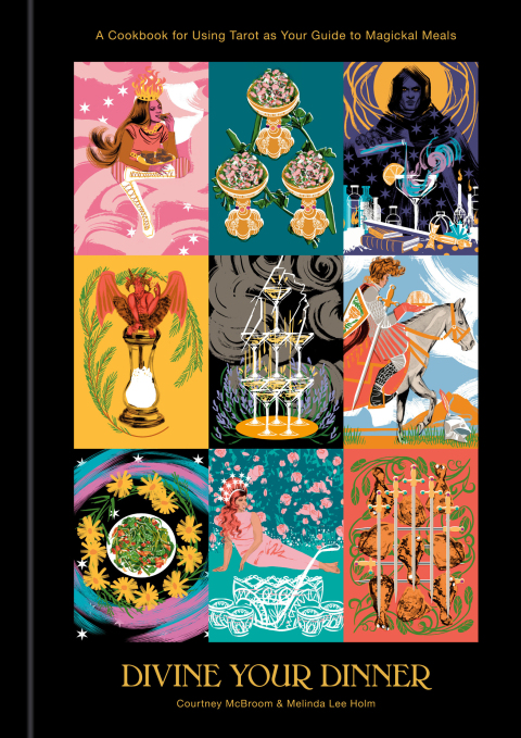 Divine Your Dinner: A Cookbook for Using Tarot as Your Guide to Magickal Meals - FULL INSTANT DOWNLOAD | PDF DOCX EPUB
