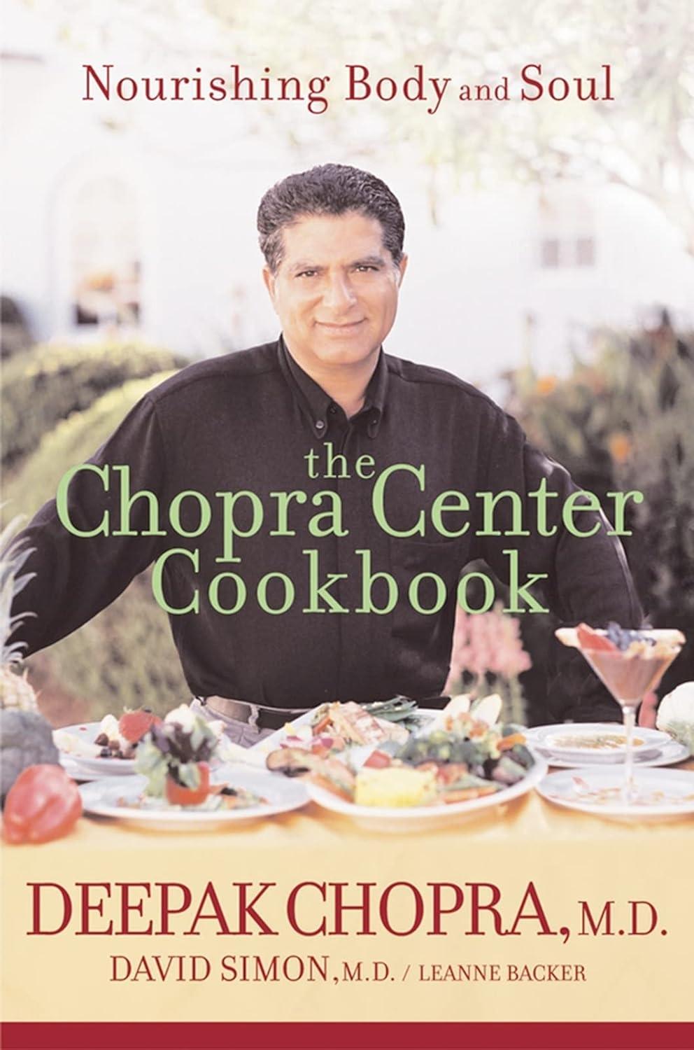The Chopra Center Cookbook: Nourishing Body and Soul - FULL INSTANT DOWNLOAD | PDF DOCX EPUB