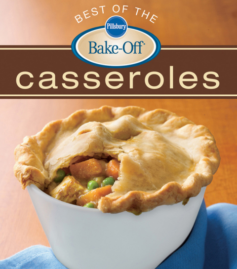 Pillsbury Best Of The Bake-Off Casseroles - FULL INSTANT DOWNLOAD | PDF DOCX EPUB
