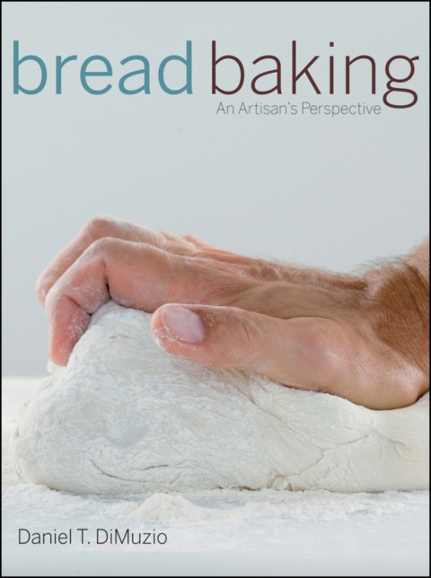 Bread Baking: An Artisan's Perspective, 1st Edition - FULL INSTANT DOWNLOAD | PDF DOCX EPUB
