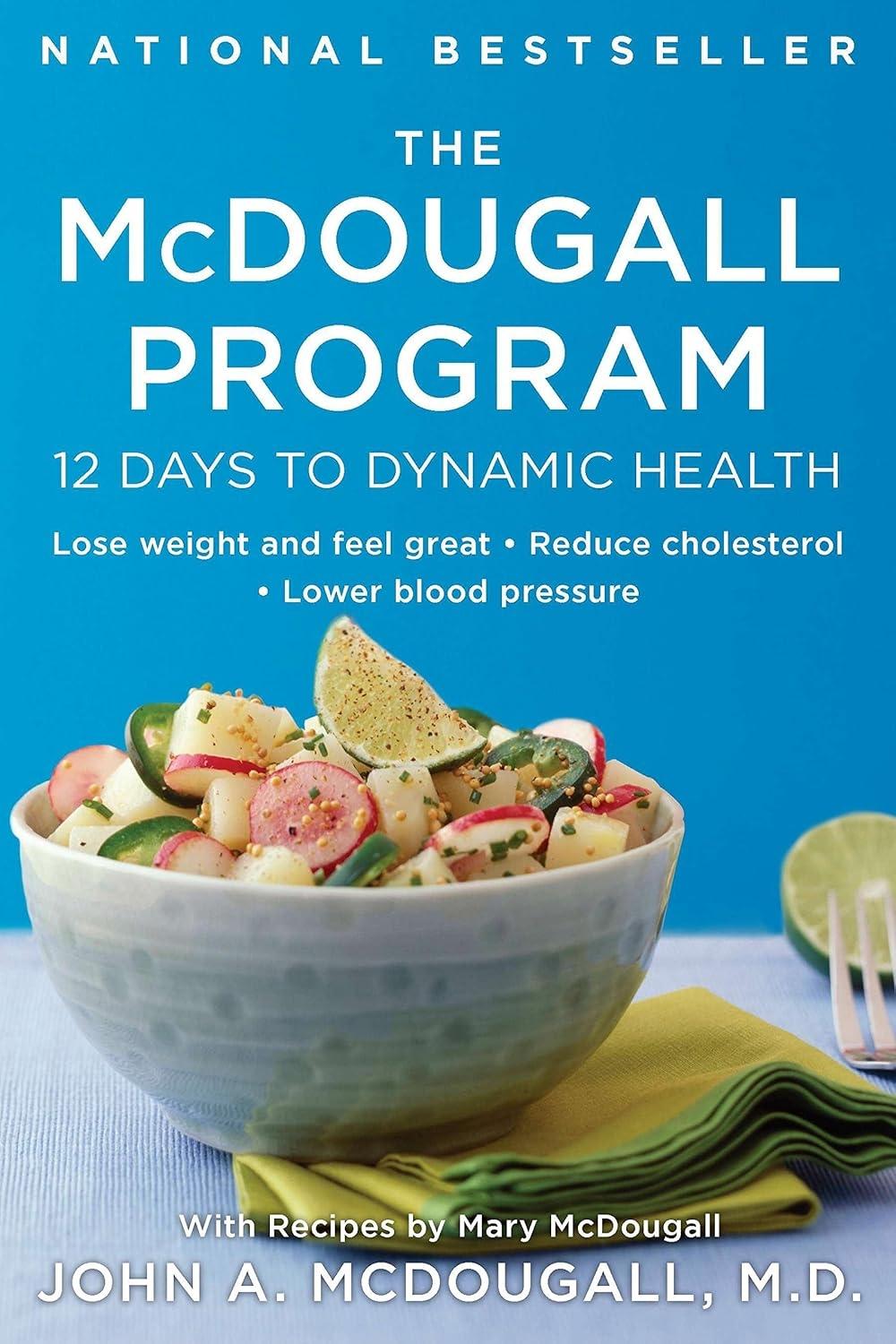 The McDougall Program: 12 Days to Dynamic Health - FULL INSTANT DOWNLOAD | PDF DOCX EPUB