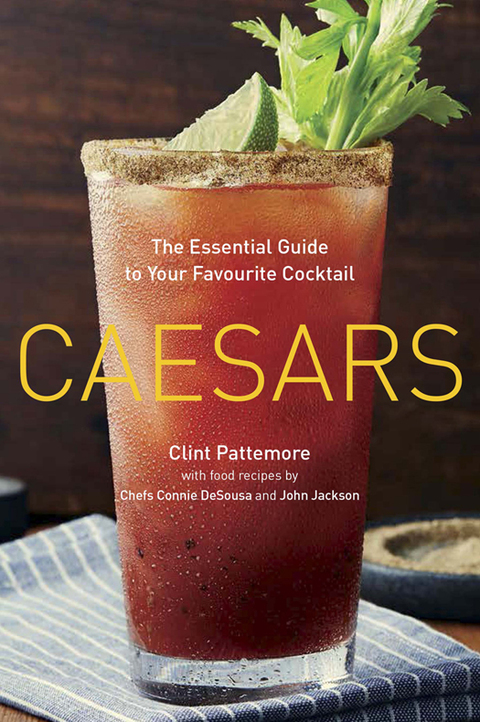 Caesars: The Essential Guide to Your Favourite Cocktail - FULL INSTANT DOWNLOAD | PDF DOCX EPUB