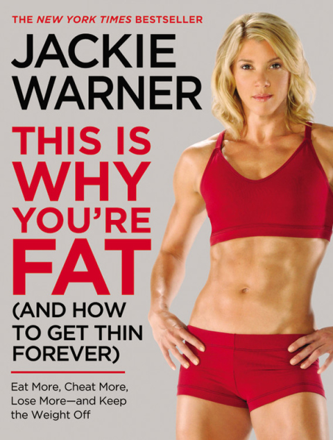 This Is Why You're Fat (And How to Get Thin Forever): Eat More, Cheat More, Lose More--and Keep the Weight Off - FULL INSTANT DOWNLOAD | PDF DOCX EPUB
