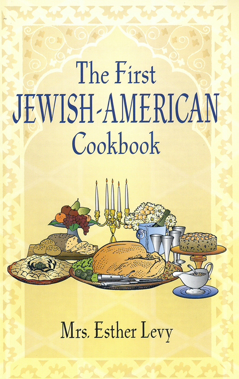 The First Jewish-American Cookbook - FULL INSTANT DOWNLOAD | PDF DOCX EPUB