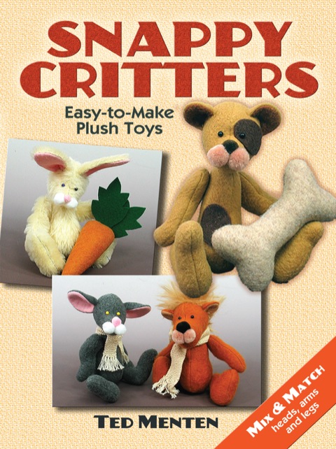 Snappy Critters: Easy-to-Make Plush Toys - FULL INSTANT DOWNLOAD | PDF DOCX EPUB