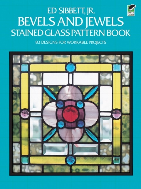 Bevels and Jewels Stained Glass Pattern Book: 83 Designs for Workable Projects - FULL INSTANT DOWNLOAD | PDF DOCX EPUB