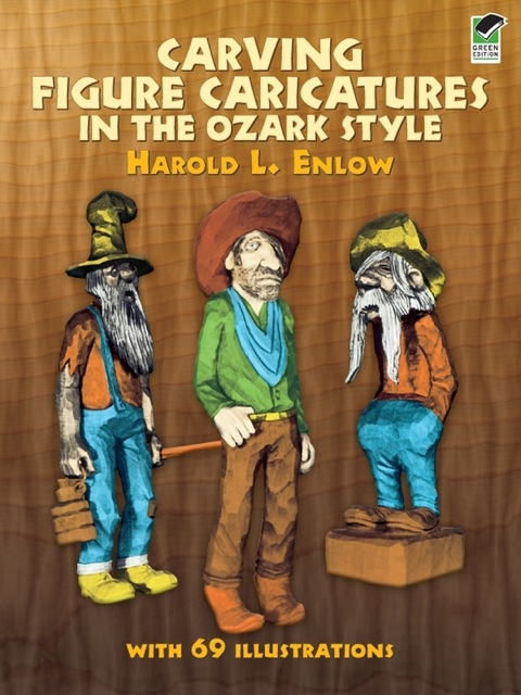 Carving Figure Caricatures in the Ozark Style - FULL INSTANT DOWNLOAD | PDF DOCX EPUB