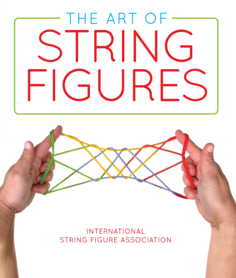 The Art of String Figures - FULL INSTANT DOWNLOAD | PDF DOCX EPUB