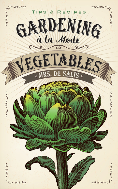 Gardening à la Mode: Vegetables - FULL INSTANT DOWNLOAD | PDF DOCX EPUB