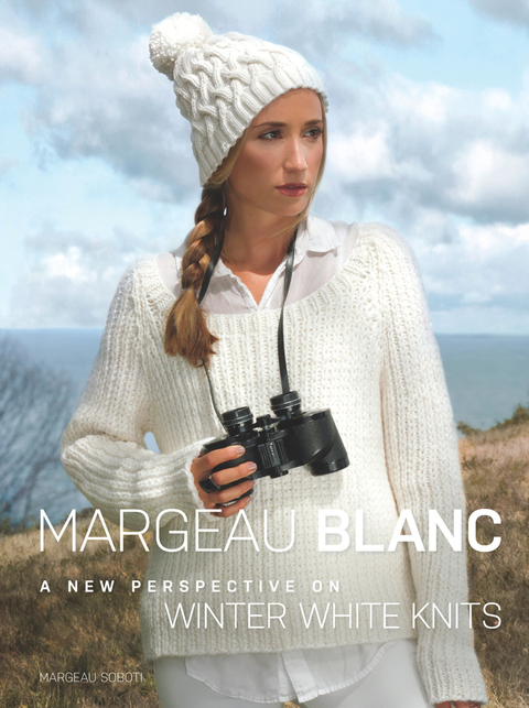 Margeau Blanc: A New Perspective on Winter White Knits - FULL INSTANT DOWNLOAD | PDF DOCX EPUB