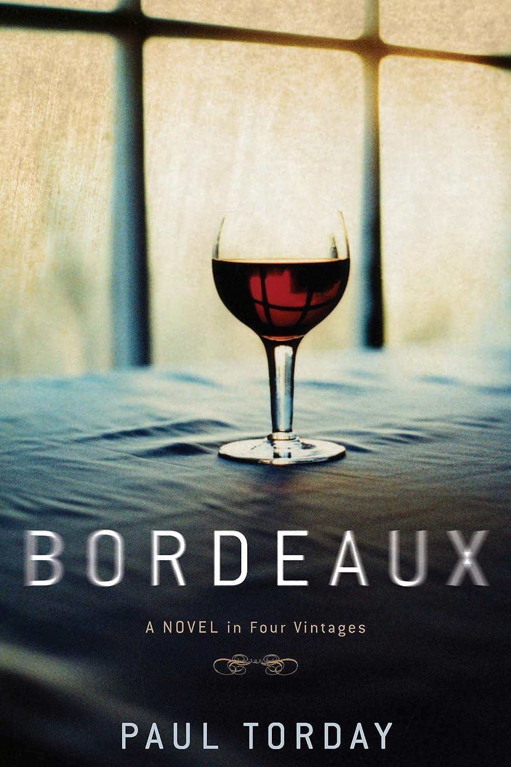 Bordeaux: A Novel in Four Vintages - FULL INSTANT DOWNLOAD | PDF DOCX EPUB