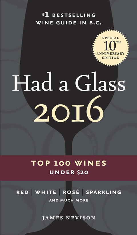 Had A Glass 2016: Top 100 Wines Under $20 - FULL INSTANT DOWNLOAD | PDF DOCX EPUB