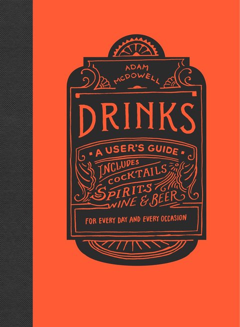 Drinks: A User's Guide - FULL INSTANT DOWNLOAD | PDF DOCX EPUB