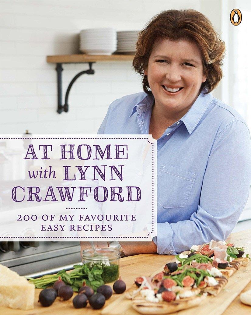 At Home with Lynn Crawford: 200 Of My Favourite Recipes: A Cookbook - FULL INSTANT DOWNLOAD | PDF DOCX EPUB