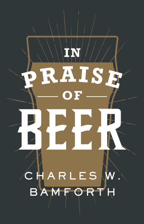 In Praise of Beer - FULL INSTANT DOWNLOAD | PDF DOCX EPUB