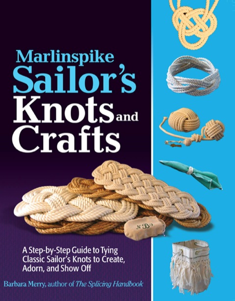 Marlinspike Sailor's Arts and Crafts, 1st Edition - FULL INSTANT DOWNLOAD | PDF DOCX EPUB