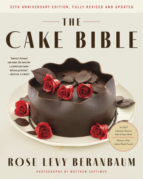 The Cake Bible, 35th Anniversary Edition - FULL INSTANT DOWNLOAD | PDF DOCX EPUB