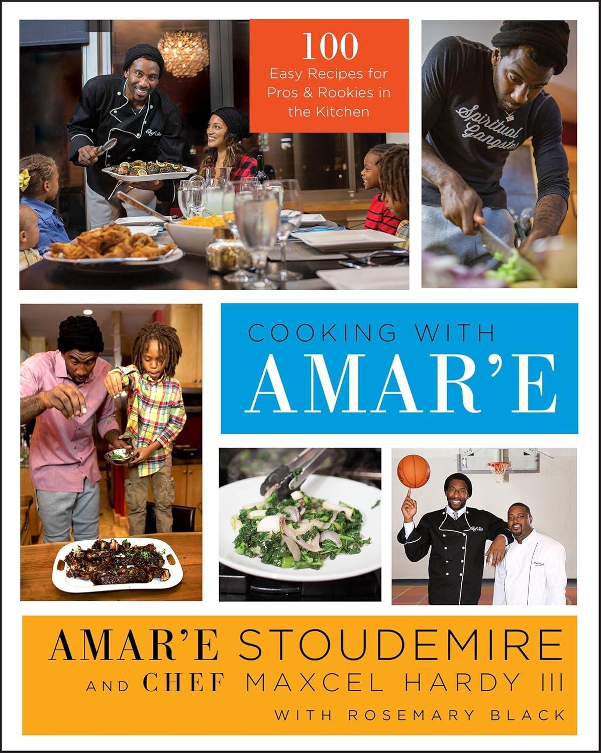 Cooking with Amar'e: 100 Easy Recipes for Pros and Rookies in the Kitchen - FULL INSTANT DOWNLOAD | PDF DOCX EPUB