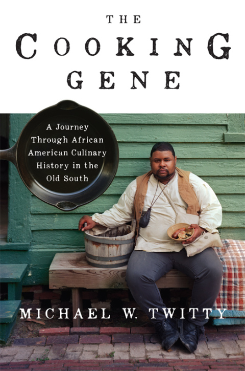 The Cooking Gene: A Journey Through African American Culinary History in the Old South - FULL INSTANT DOWNLOAD | PDF DOCX EPUB