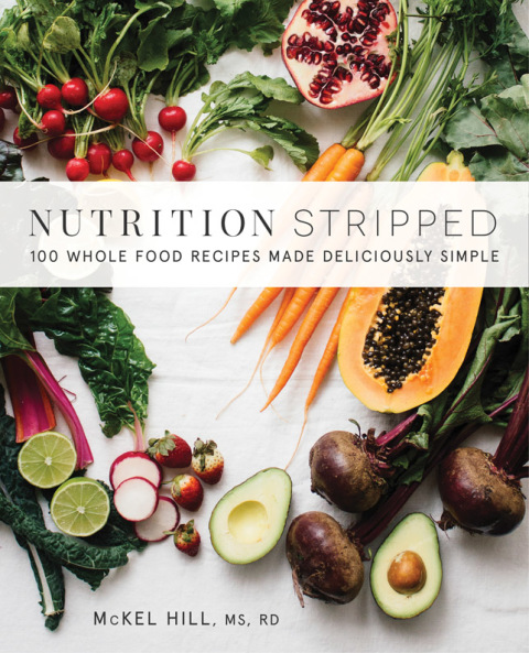 Nutrition Stripped: 100 Whole Food Recipes Made Deliciously Simple - FULL INSTANT DOWNLOAD | PDF DOCX EPUB