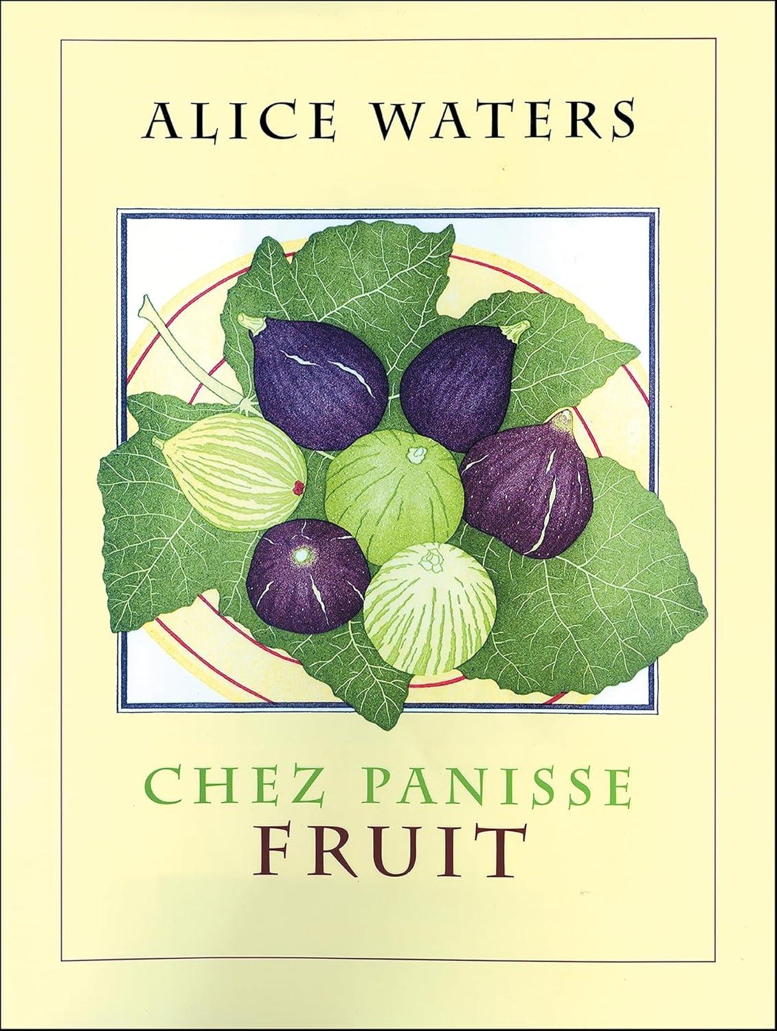 Chez Panisse Fruit - FULL INSTANT DOWNLOAD | PDF DOCX EPUB